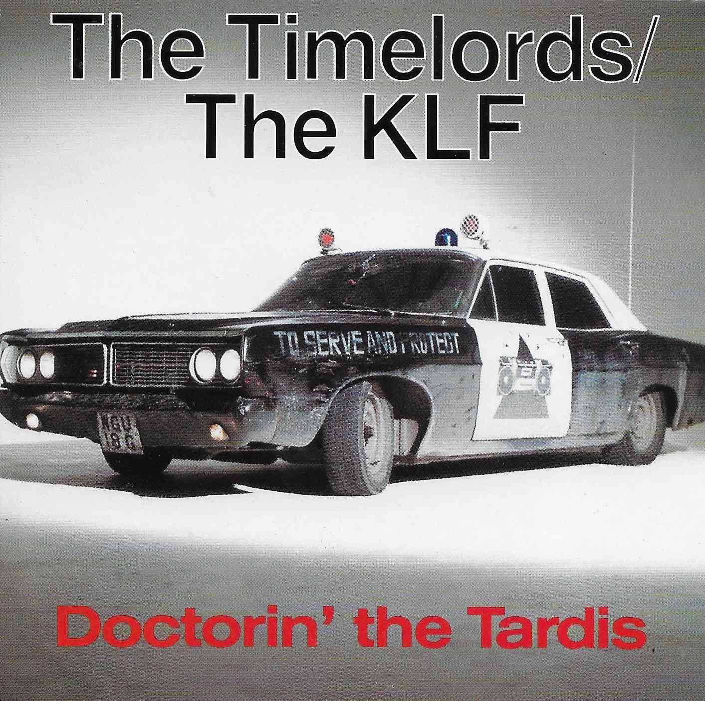 Picture of TVT 4025-2 Doctorin\' the Tardis by artist Ron Grainer / The Timelords / KLF from the BBC records and Tapes library